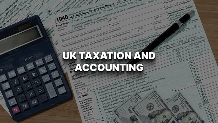 UK Taxation & Accounting
